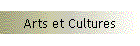 Arts et Cultures